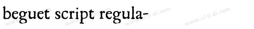 beguet script regula字体转换